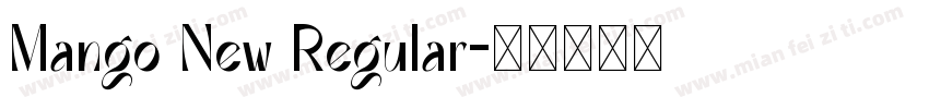 Mango New Regular字体转换